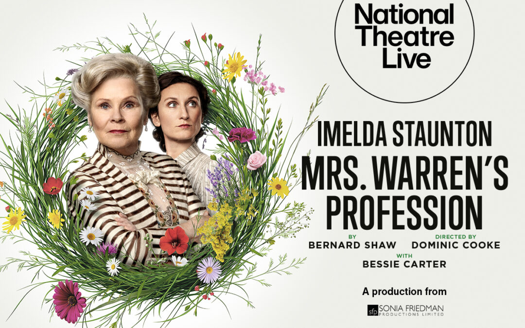 NT Live : Mrs. Warren’s Profession--